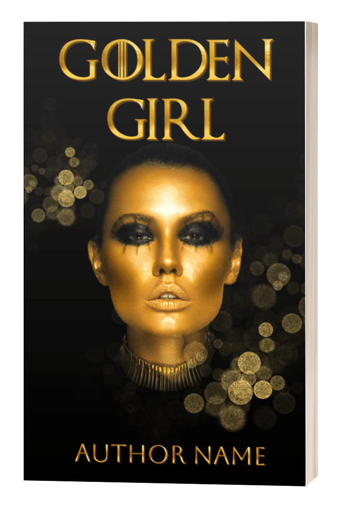 An eBook & Paperback Premade Book Cover titled "Golden Girl" features a woman's face painted gold with black and gold highlighted eyes. She wears a chic, metallic choker. The background is black with golden bokeh lights, creating an ethereal glow. The title "Golden Girl" and the author's name are in bold, golden letters at the top and bottom, respectively. BookSelf Book Cover Design & Premade Book Covers
