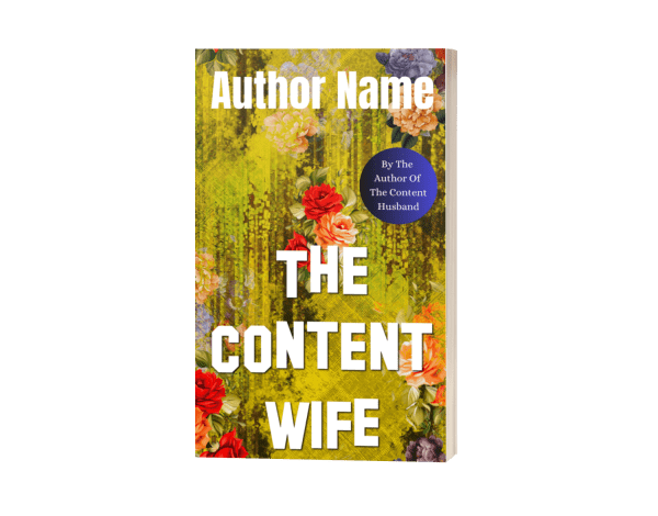 Premade book cover titled "Vitamin C" by an unknown author. The background is yellow-green with textured paint strokes reminiscent of vitamin C packaging. Red and orange flowers adorn the edges. A blue sticker on the right reads, "By The Author Of The Content Husband." The author's name is in white text at the top. BookSelf Book Cover Design & Premade Book Covers