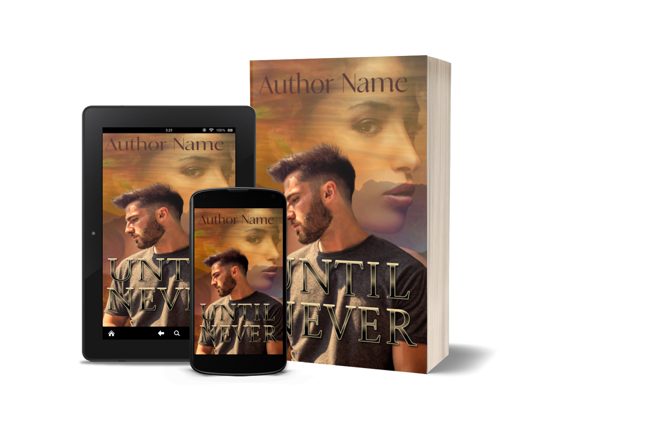A Premade Ebook & Paperback Book Cover displayed on a tablet, smartphone, and physical book. It features a man with a beard and short hair looking left, superimposed on a woman's face in the background. The title "UNTIL NEVER" appears prominently in large font, with "Author Name" at the top. BookSelf Book Cover Design & Premade Book Covers