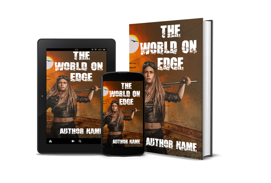 A digital tablet, smartphone, and hardcover book showcase the cover of "The World on Edge" by an unknown author. Designed by expert book cover designers, it features a woman in a leather jacket holding a sword against an intense, orange backdrop—perfect for those seeking premade book covers for self-publishing services. BookSelf Book Cover Design & Premade Book Covers
