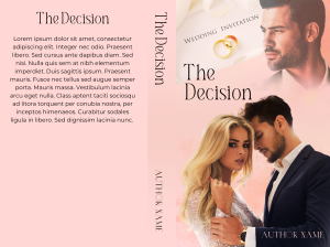 Premade Book Cover: The Decision. A love triangle revolves around a wedding invite: Suitable for romance fiction.
